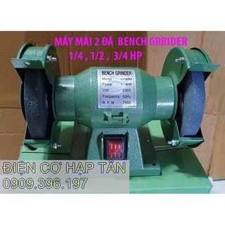 MÁY MÀI  2 ĐÁ  CHÍNH HÃNG BENCH  GINDER 1/4HP, 1/2HP, 3/4HP   ROMANO