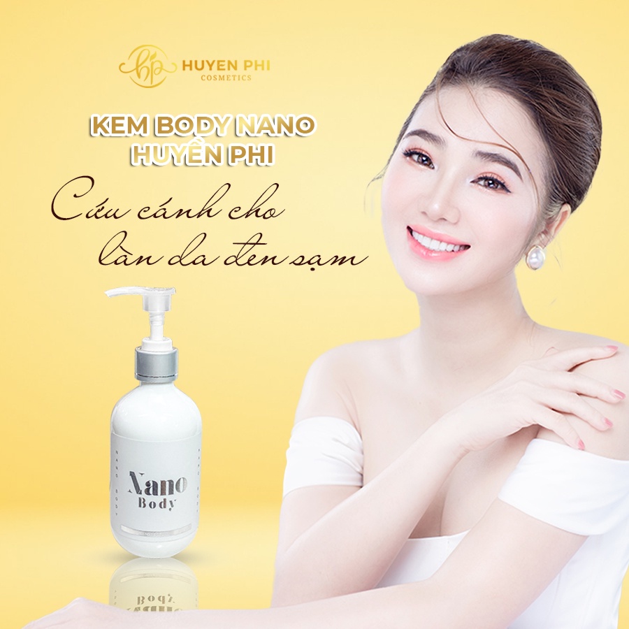 Kem body nano Huyền Phi 220ml