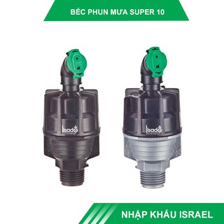 Béc tưới phun mưa trên tán có bù áp Super 10 Israel bán kính 10 mét, lưu lượng 450 lít/giờ