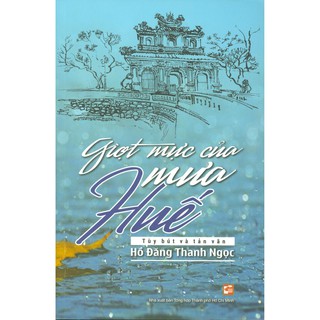 Giọt Mực Của Mưa Huế