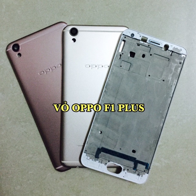 Vỏ oppo F1 plus zin full bộ (khung sườn + nút linh tinh)