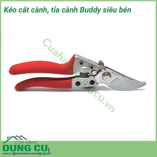 Kéo cắt cành siêu sắc bén Buddy BD035