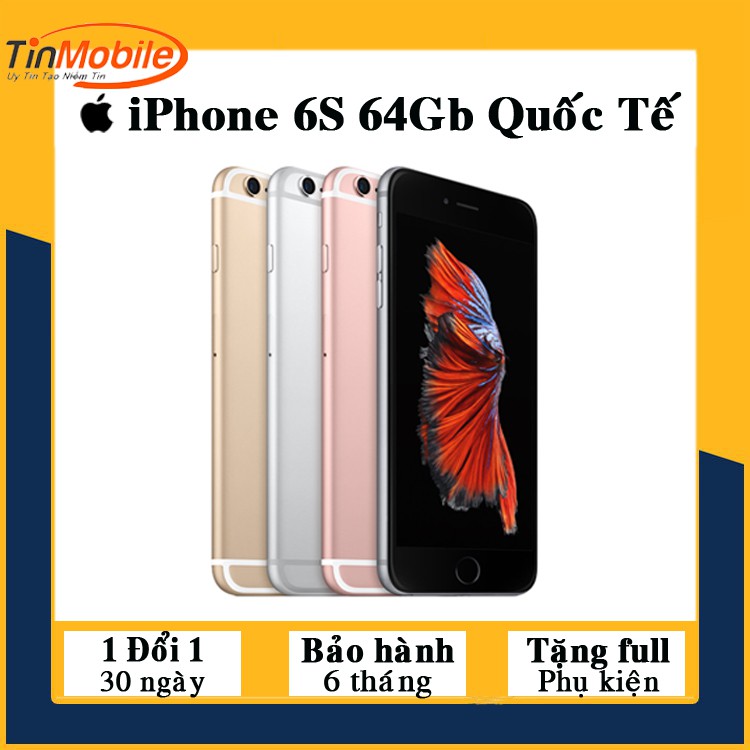 Điện Thoại iPhone 6S 64G/ 128Gb Quốc Tế - Zin Đẹp 99%