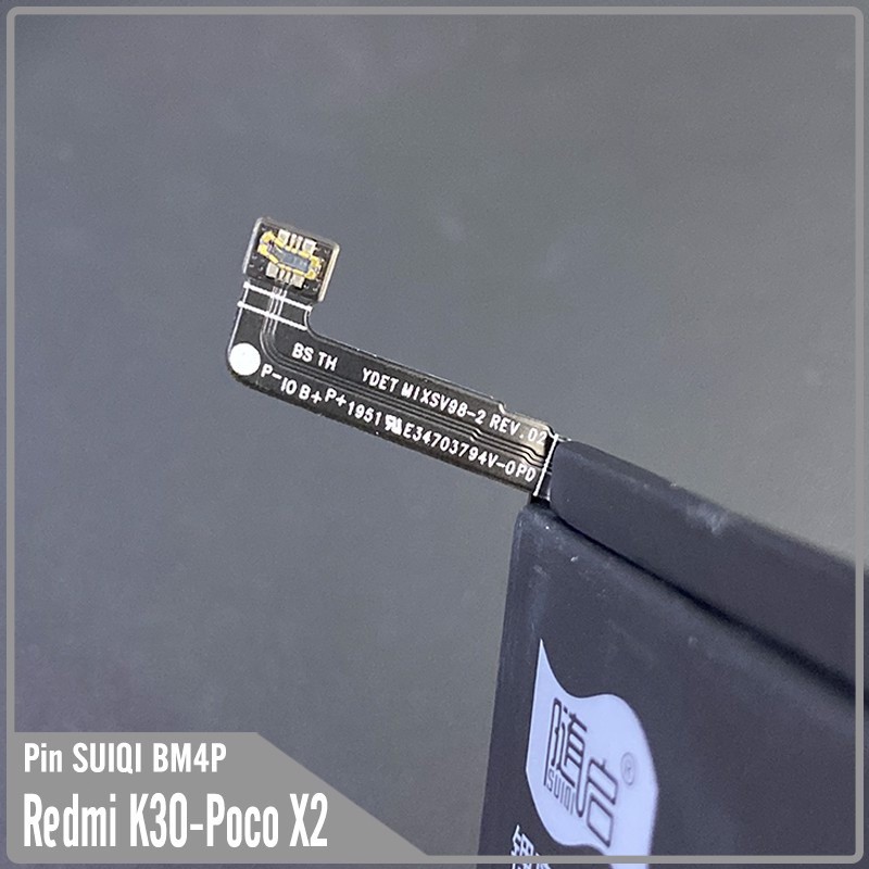 Pin Suiqi Li-ion thay thế cho Xiaomi Redmi K30 / K30  / Pocophone X2  4600mAh