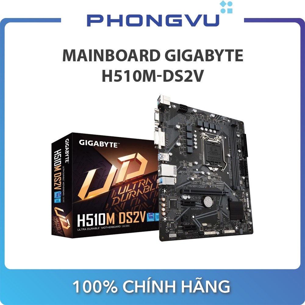 Mainboard GIGABYTE H510M-DS2V - Bảo hành 36 tháng