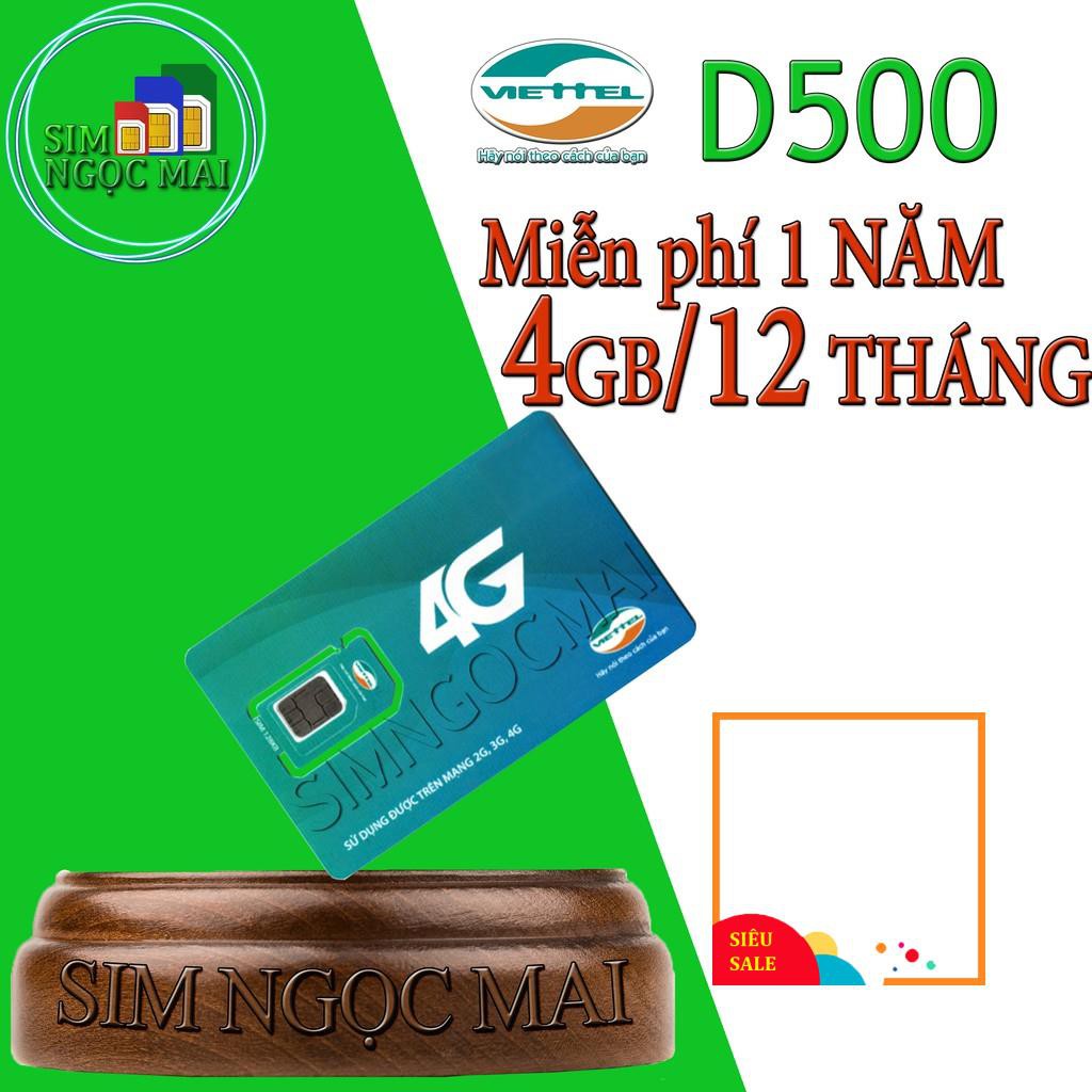 [FREESHIP] Sim 4G Viettel D500 - D500T  4Gb/tháng Trọn Gói 1 Năm Không Nạp Tiền - NGHE GỌI ĐƯỢC