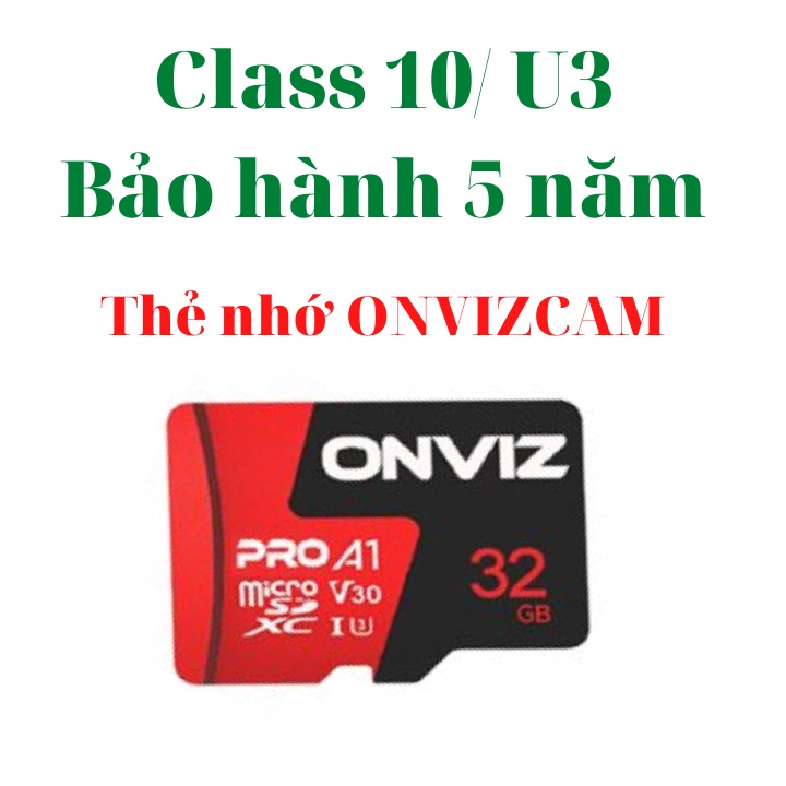 FREE SHIP - Thẻ nhớ Micro ONVIZ SD 32G CLass 10 CHO Camera