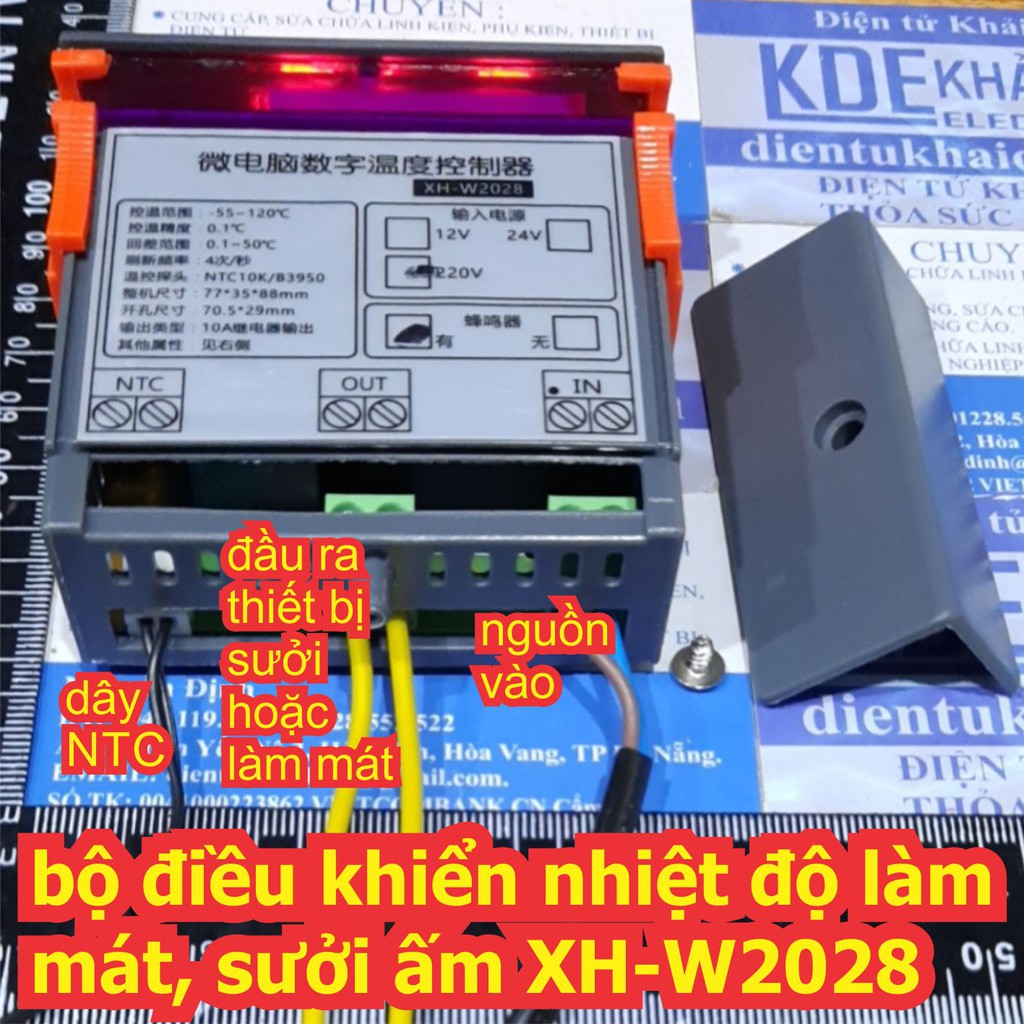 bộ điều khiển nhiệt độ làm mát, sưởi ấm themostat controller XH-W2028, áp vào 12Vdc 24Vdc 220VAC kde6606