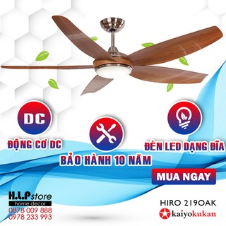 Quạt trần trang trí Nhật Kaiyokukan HIRO 219OAK, đèn LED,động cơ DC 6 số tiết kiệm điện, cho phòng khách-ngủ