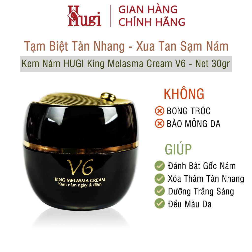 Kem Nám Tàn Nhang V6 HuGi Beauty 30g - King Melasma Cream