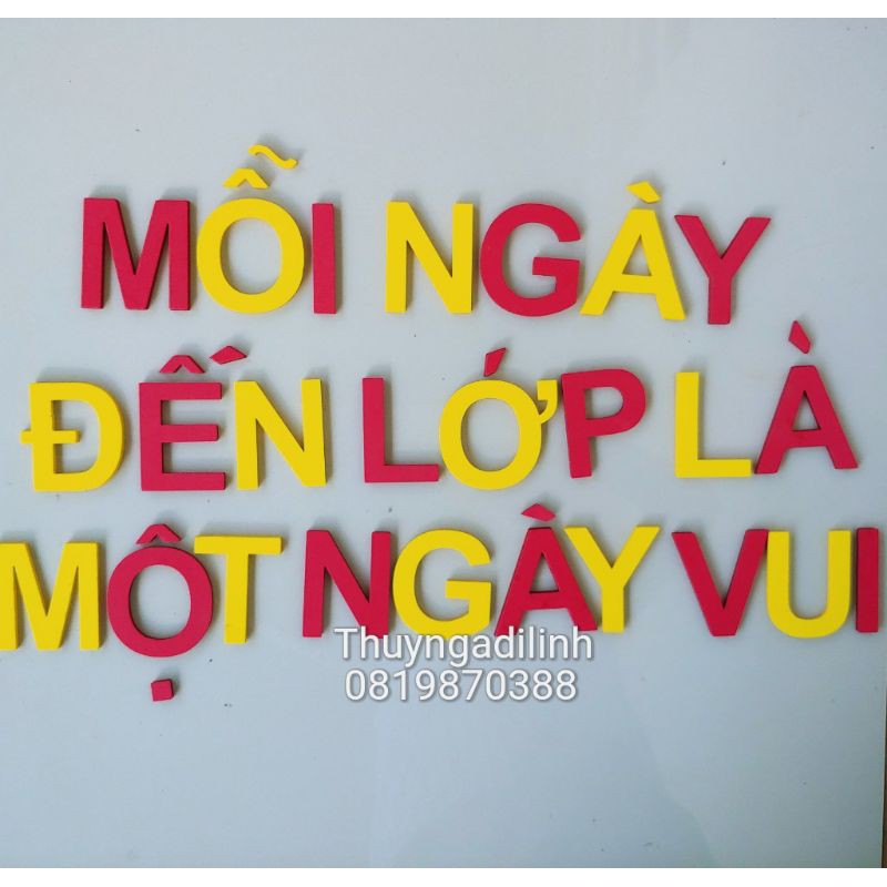 Mỗi ngày đến lớp là một ngày vui, mút xốp 5 ly cao 7cm