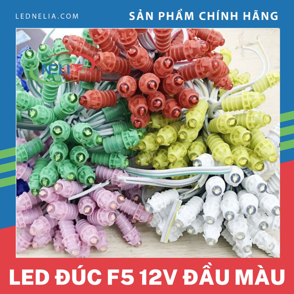 LED đúc F5 đế 9mm điện áp 12V ngoài trời,đầu màu đơn sắc.