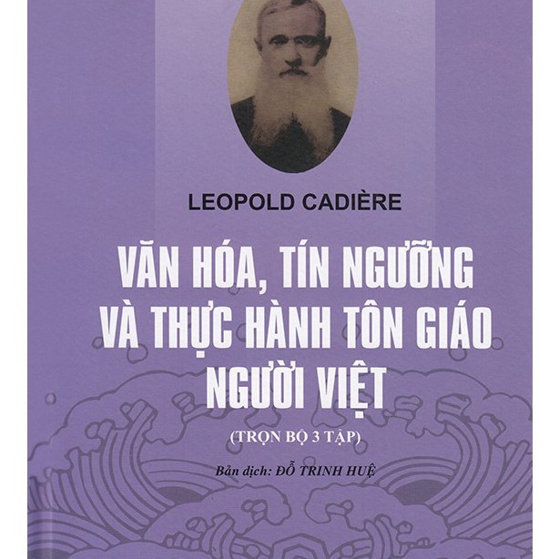 sách xịn - Văn Hóa, Tín Ngưỡng Và Thực Hành Tôn Giáo Người Việt (Trọn Bộ)