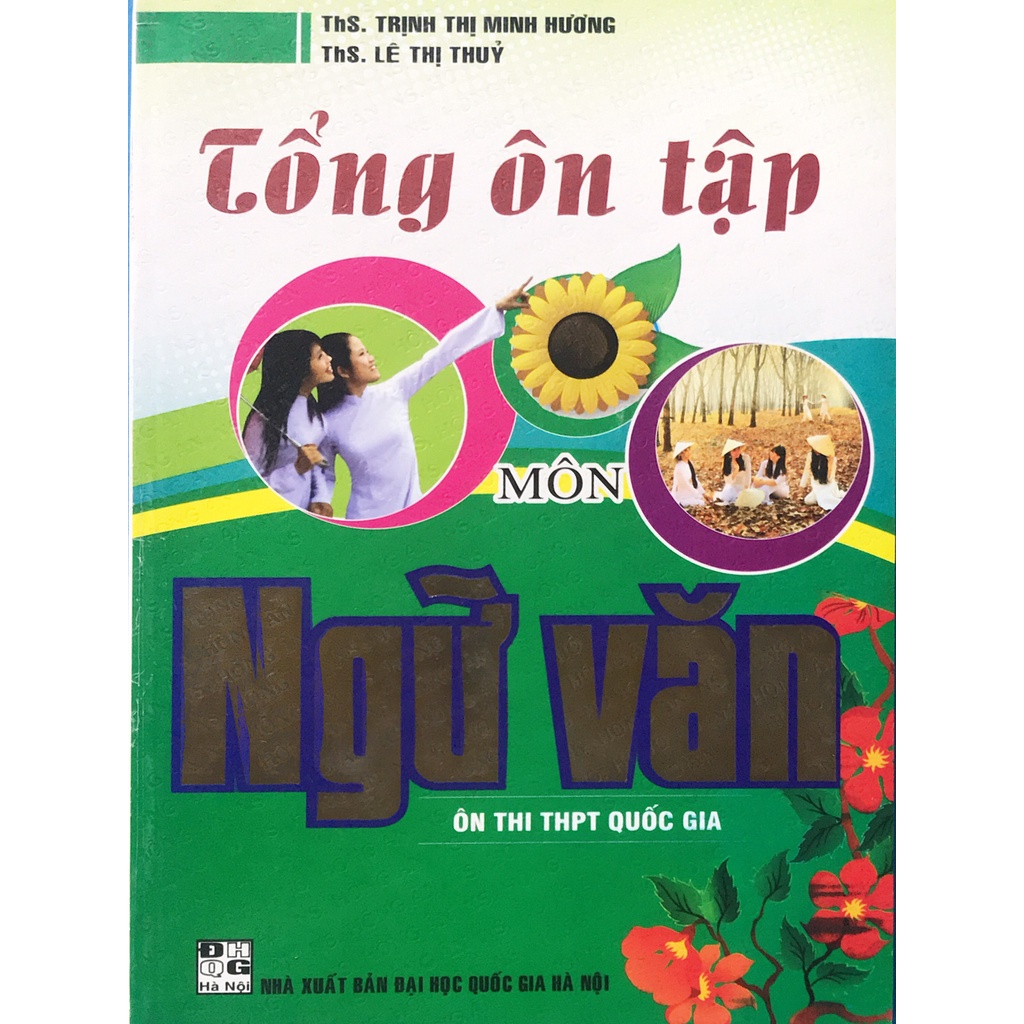 Sách - Tổng ôn tập môn Ngữ Văn (Ôn thi THPT Quốc Gia)