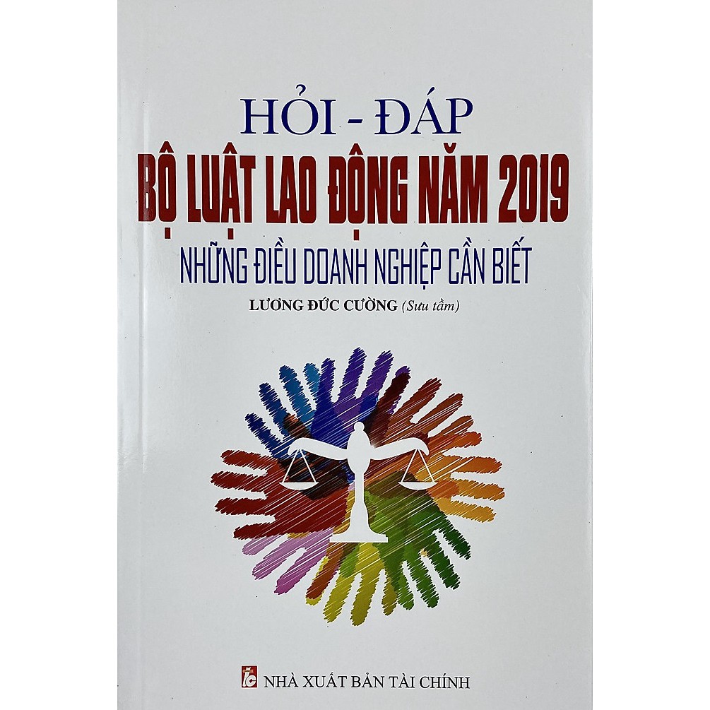 Sách – Hỏi Đáp Bộ Luật Lao Động Những Điều Doanh Nghiệp Cần Biết