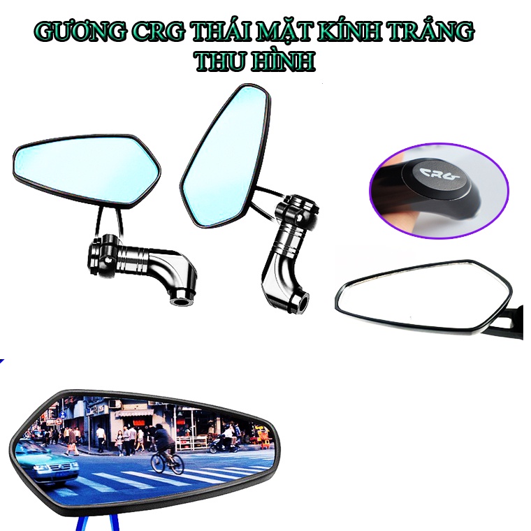 Gương Gù CRG Vát Hàng Thái Lan Gắn Chân Gương, Mặt Kính Trắng Thu Hình ( Có Bán Lẻ)