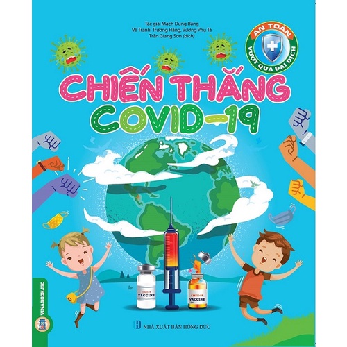 Sách - An Toàn Vượt Qua Đại Dịch - Chiến Thắng Covid-19