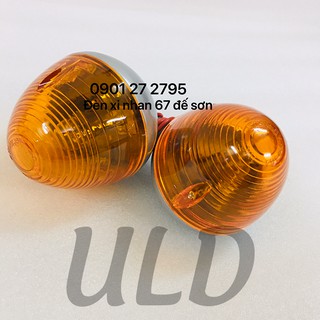 ĐÈN XI NHAN XE 67  ĐẾ SƠN NHƯ ZIN