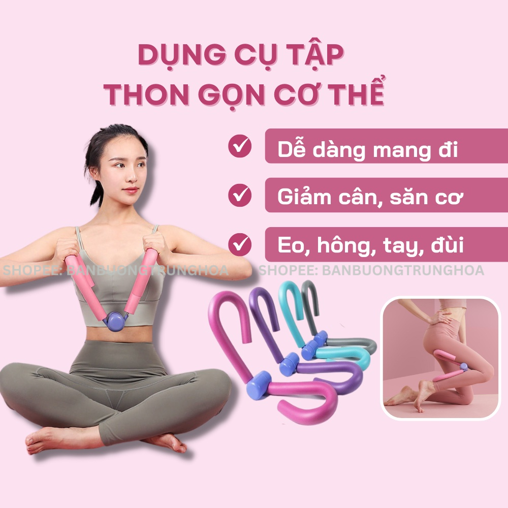 Dụng cụ tập đùi làm thon gọn, thon gọn cho yoga thể thao tại nhà  tạo cơ cho cơ thể