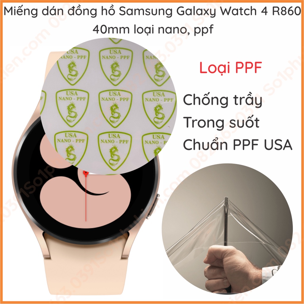 Dán màn hình đồng hồ Samsung Watch 4 R860 40mm loại nano , ppf trong suốt