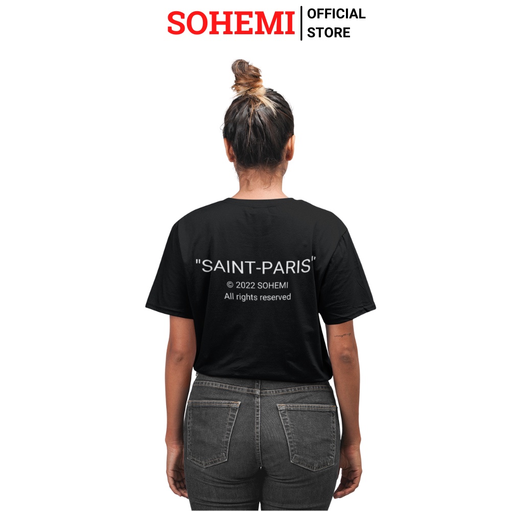 Áo thun SOHEMI form rộng tay lỡ SAINT PARIS cotton 100% 4 chiều cao cấp