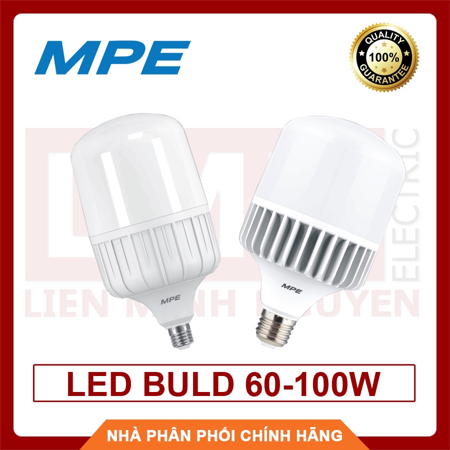 Đèn Led MPE - BH 2 năm - Bóng đèn led bulb trụ 60W đến 100W E27 LB-100T siêu sáng hàng Việt Nam, công nghệ Đức