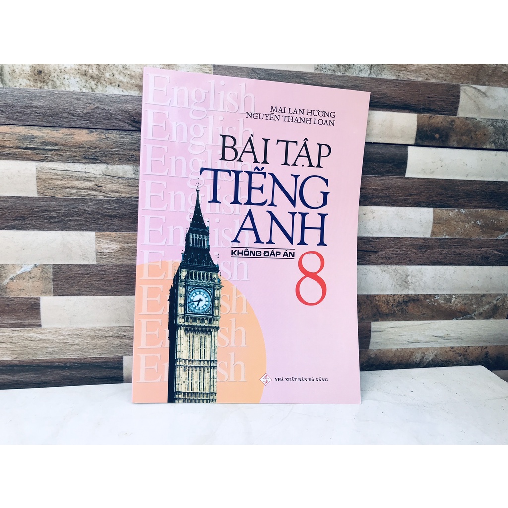 Bài tập tiếng anh MAI LAN HƯƠNG không đáp an lớp 7,8,9