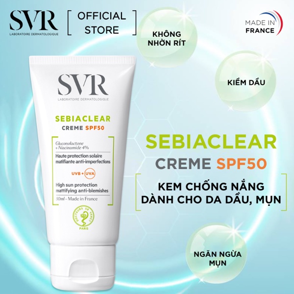 Kem Chống Nắng SVR Sebiaclear Creme Dành Cho Da Dầu Mụn SPF50 50ml  - Thi Vũ