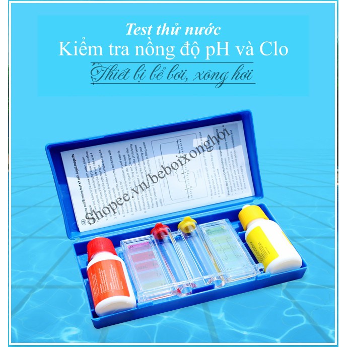 BỘ TEST THỬ NƯỚC BỂ BƠI DÙNG ĐỂ KIỂM TRA PH NƯỚC HỖ TRỢ XỬ LÝ NƯỚC ĐẠT HIỆU QUẢ CAO