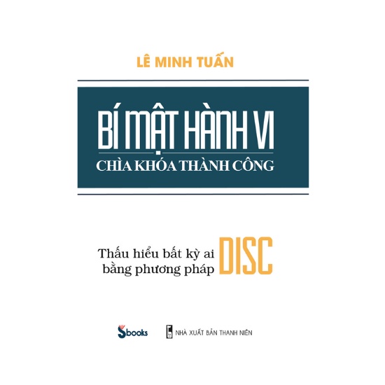 Sách Bí Mật Hành Vi Chìa Khóa Thành Công