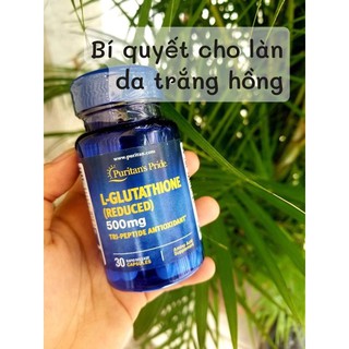 Puritan'sPride Premium L-Glutathion 500mg 30v #đẹpda #giảmnám