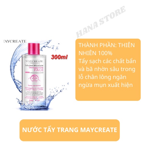 Nước tẩy trang không cồn cho da mụn da dầu May'Create Mỹ Phẩm Hana 300ml