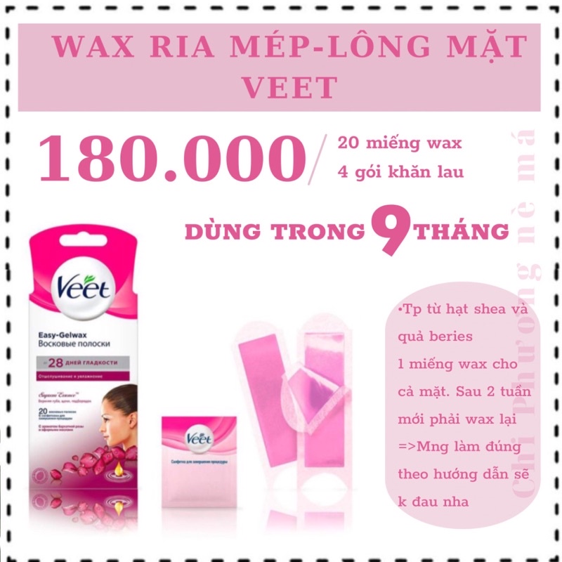 WAX VEET TRIỆT LÔNG MẶT-RIA MÉP BẰNG GIẤY HIỆU QUẢ (KÈM BILL)