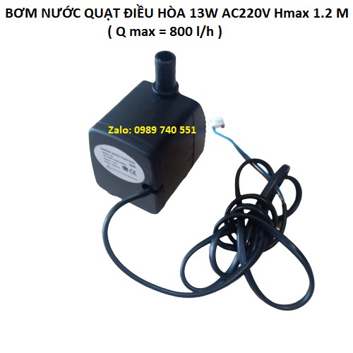 Bơm nước quạt điều hòa 13W 220V Hmax 1.2m 800Lh