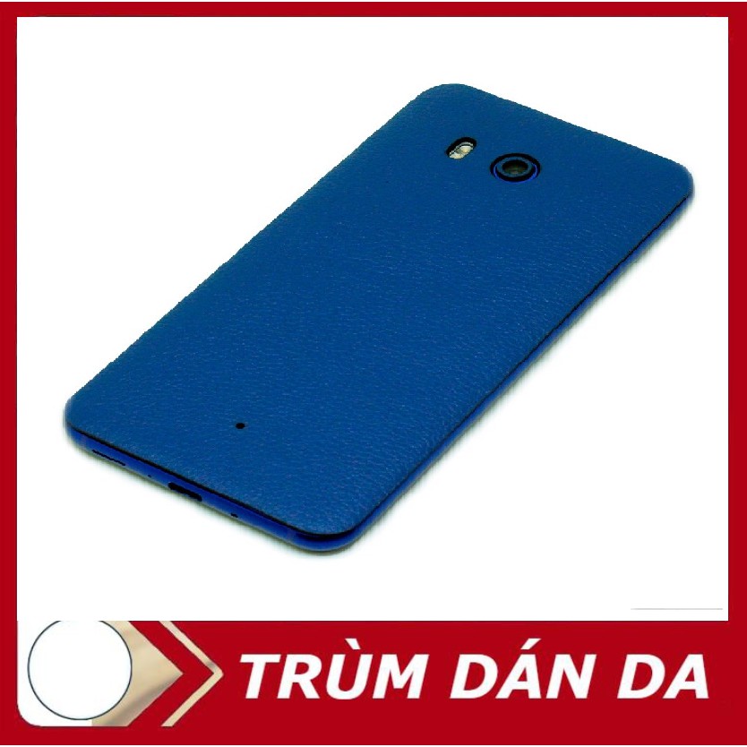 [DÁN DA] Miếng dán da Htc U11 - U12-U12 PLUS