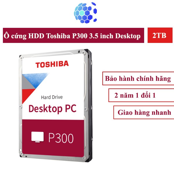 Ổ cứng HDD Toshiba P300 2TB 3.5 inch Desktop Chính Hãng