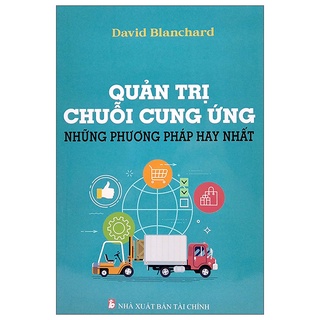 Sách Quản Trị Chuỗi Cung Ứng - Những Phương Pháp Hay Nhất