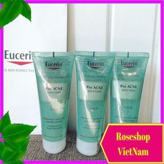 Gel Tẩy Tế Bào Chết Cho Da Mụn EUCERIN PROACNE SOLUTION SCRUB 100ML. ROSESHOP VIETNAM SP84