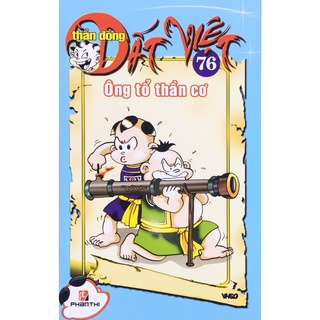 Truyện tranh - thần đồng đất việt - tập 76: ông tổ thần cơ