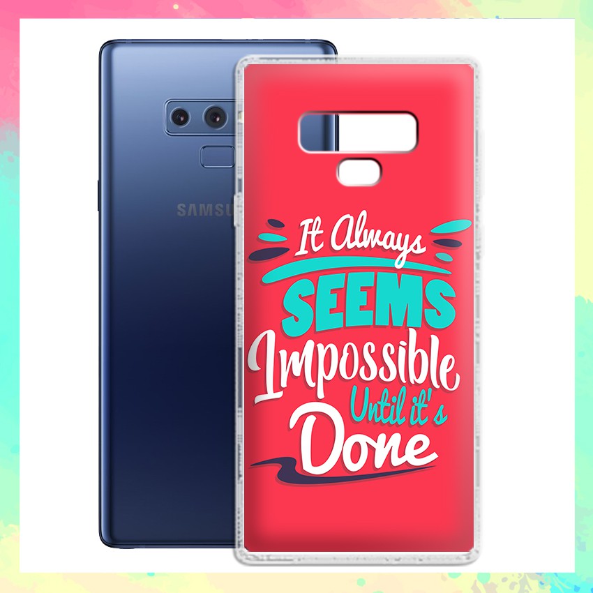 Ốp lưng Samsung Galaxy Note 9 in câu Quote ý nghĩa - 01063 Silicone Dẻo mẫu Độc Quyền
