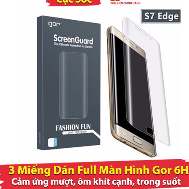 [SHIPNOW] Bộ 3 dán Gor Full màn hình dẻo Galaxy S7 Edge chính hãng ( Full box)