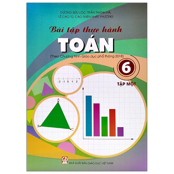 Sách Bài Tập Thực Hành Toán Lớp 6 - Tập 1 (Theo Chương Trình Giáo Dục Phổ Thông 2018)