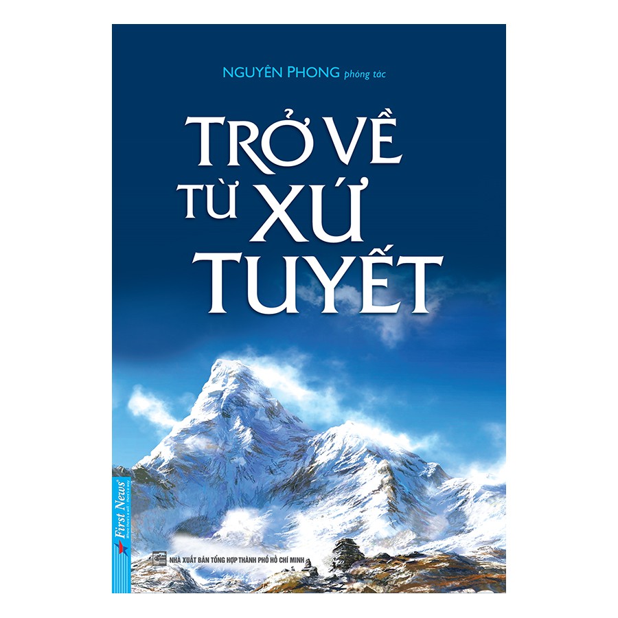 Sách - Trở Về Từ Xứ Tuyết ( Nguyên Phong )