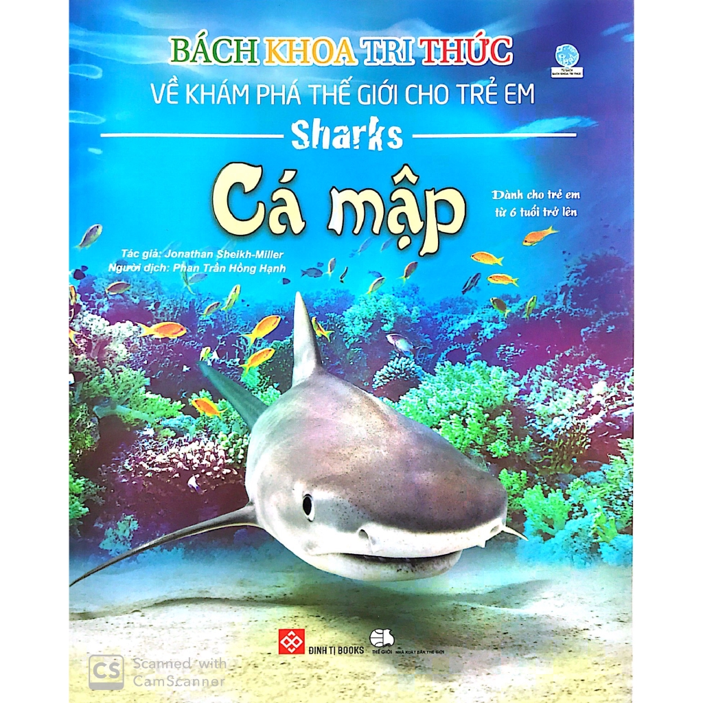 Sách - Bách Khoa Tri Thức Về Khám Phá Thế Giới Cho Trẻ Em - Cá Mập (Tái Bản 2018)