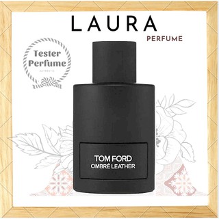 -ᴸᴬᵁᴿᴬ.ᴾᴱᴿᶠᵁᴹᴱ- nước hoa tom ford ombre leather