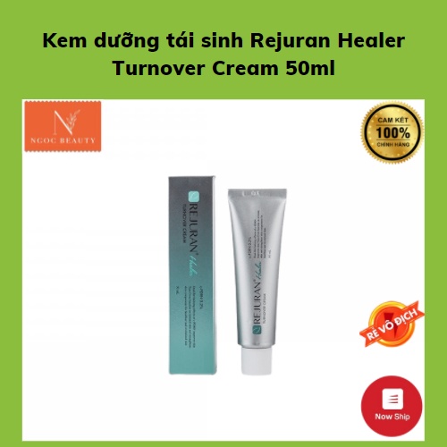 Kem Dưỡng Trẻ Hóa, Cấp Ẩm, Tái Sinh Da Rejuran Healer Turnover Cream 50ml