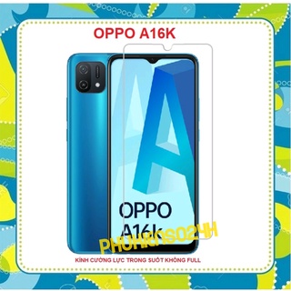 Kính Cường Lực thường Trong Suốt Không Full Màn Oppo A16K