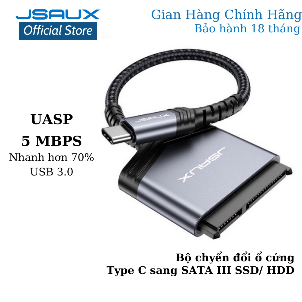 Bộ Chuyển Đổi Ổ Cứng Type C Sang Sata III  2.5 inch JSAUX Cho Ssd / Hdd – Cho Macbook, Laptop, Điện thoại Samsung, Oppo