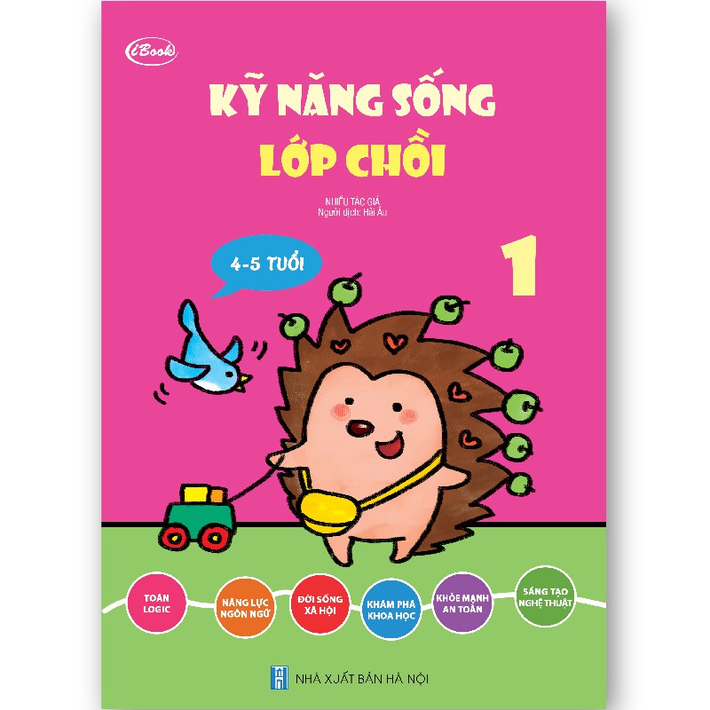 Sách thiếu nhi - KỸ NĂNG SỐNG - Lớp Chồi 1 (4-5 tuổi)