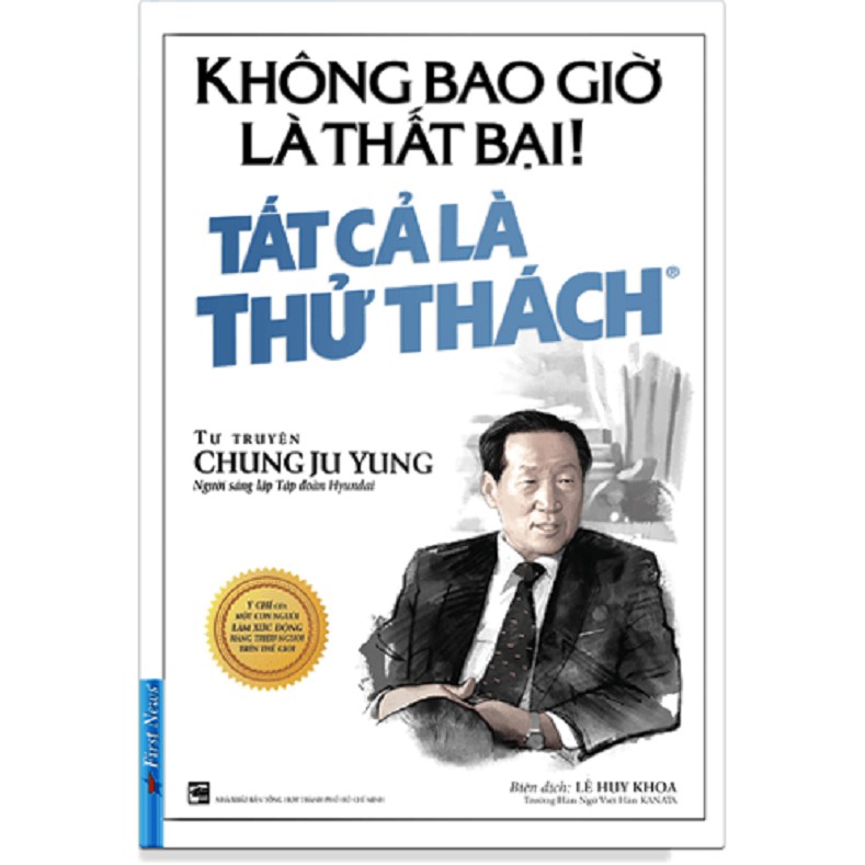 Sách - Không Bao Giờ Là Thất Bại, Tất Cả Chỉ Là Thử Thách - FirstNews